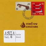 Asia, Vol. 6: India, Nepal - Ravi Prasad Song Download